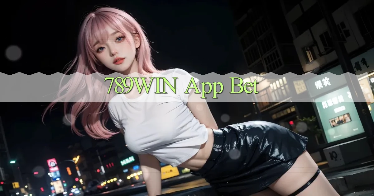 789win app bet