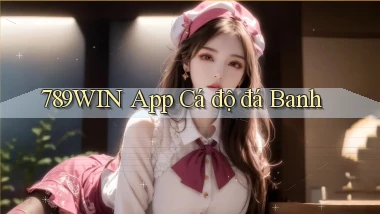 789win app cá độ đá banh