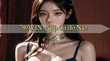 789win app cá độ net