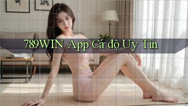 789win app cá độ uy tín