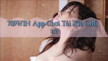 789win app chơi tài xỉu online