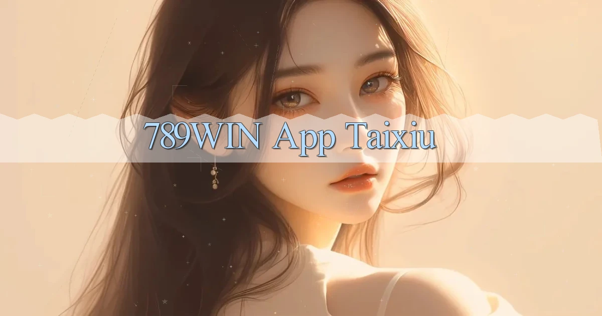 789win app taixiu