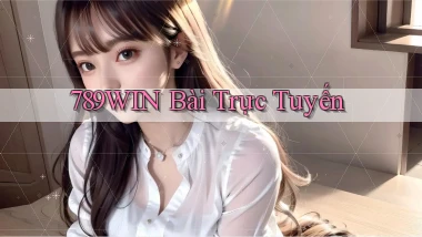 789win bài trực tuyến