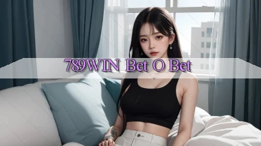 789win bet o bet