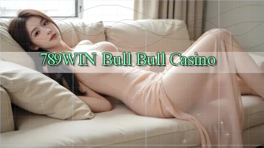 789win bull bull casino