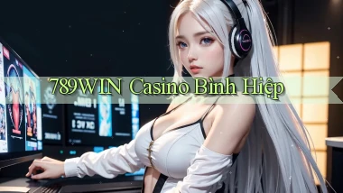 789win casino bình hiệp