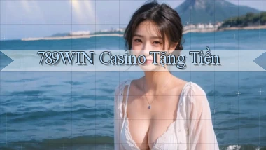 789win casino tặng tiền