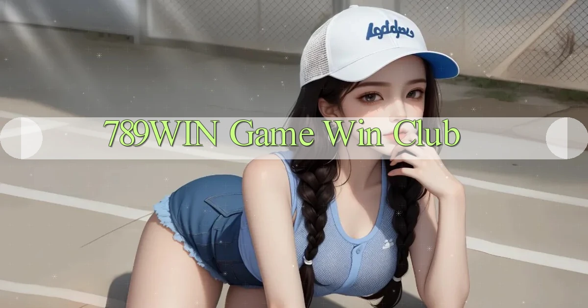 789win  game win club