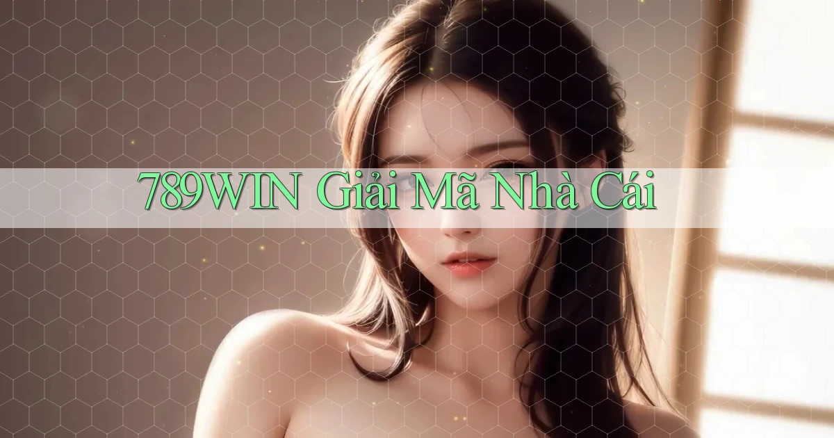 789win  giải mã nhà cái