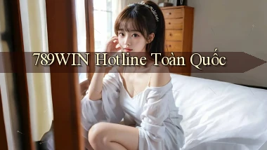 789win hotline toàn quốc