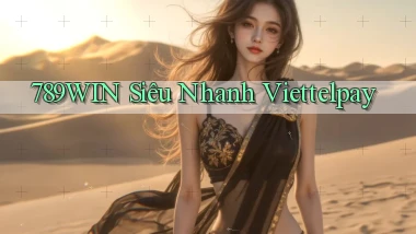 789win siêu nhanh viettelpay