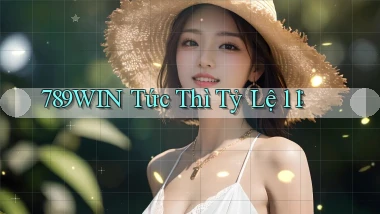 789win tức thì tỷ lệ 1：1