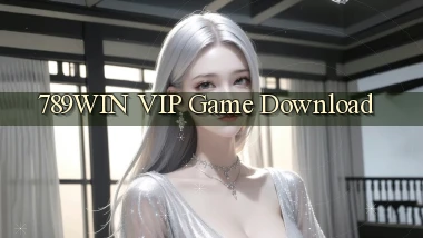 789win VIP Game Download