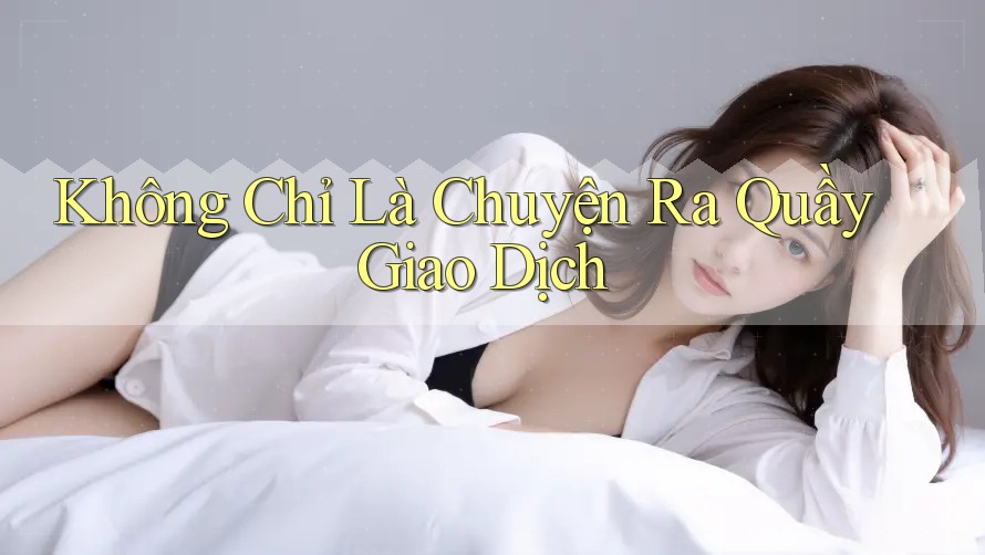 Không Chỉ Là Chuyện Ra Quầy Giao Dịch Không Chỉ Là Chuyện Ra Quầy Giao Dịch