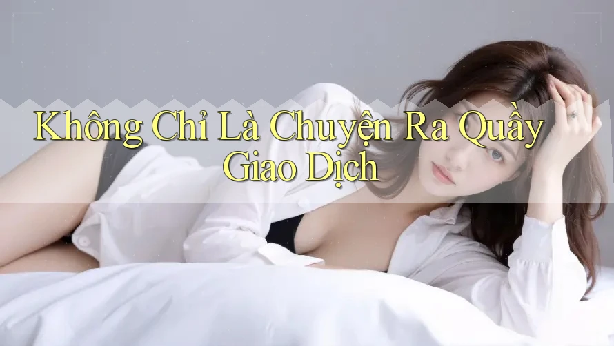 Không Chỉ Là Chuyện Ra Quầy Giao Dịch Không Chỉ Là Chuyện Ra Quầy Giao Dịch