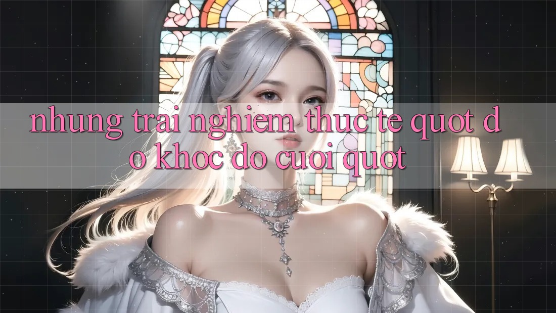 Những trải nghiệm thực tế " dở khóc dở cười" Những trải nghiệm thực tế " dở khóc dở cười"