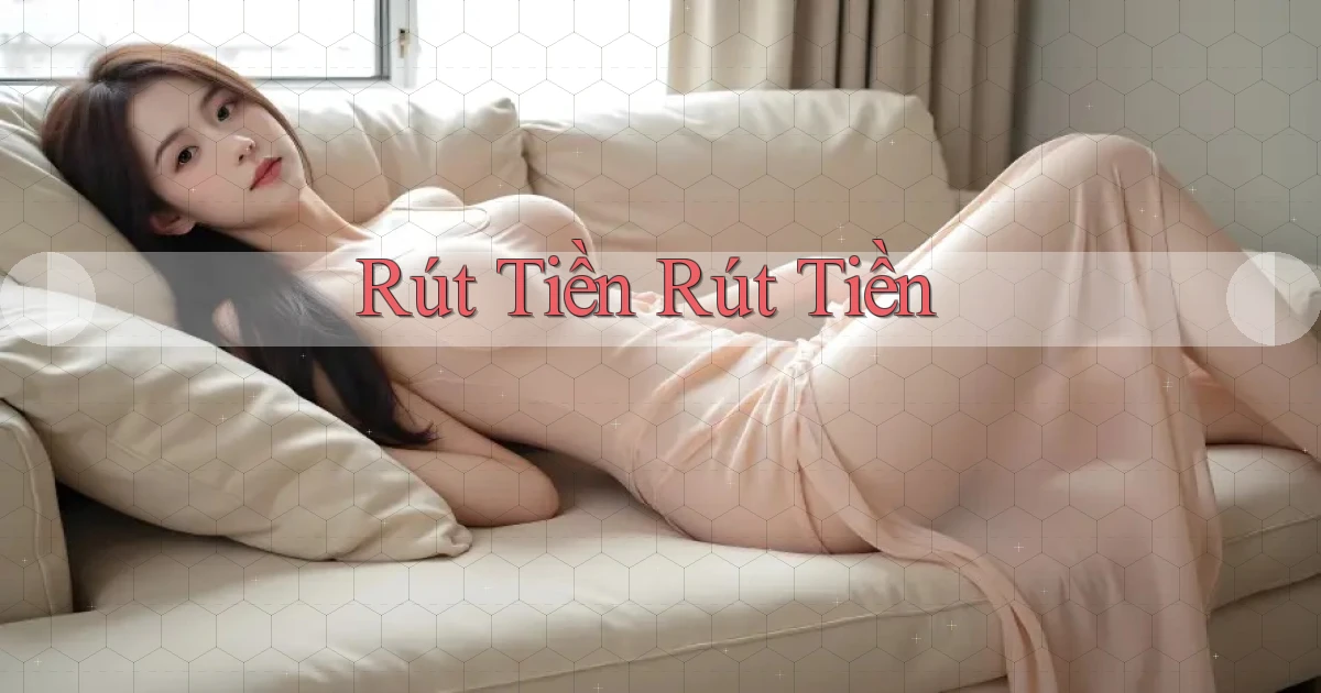 Rút tiền Rút tiền