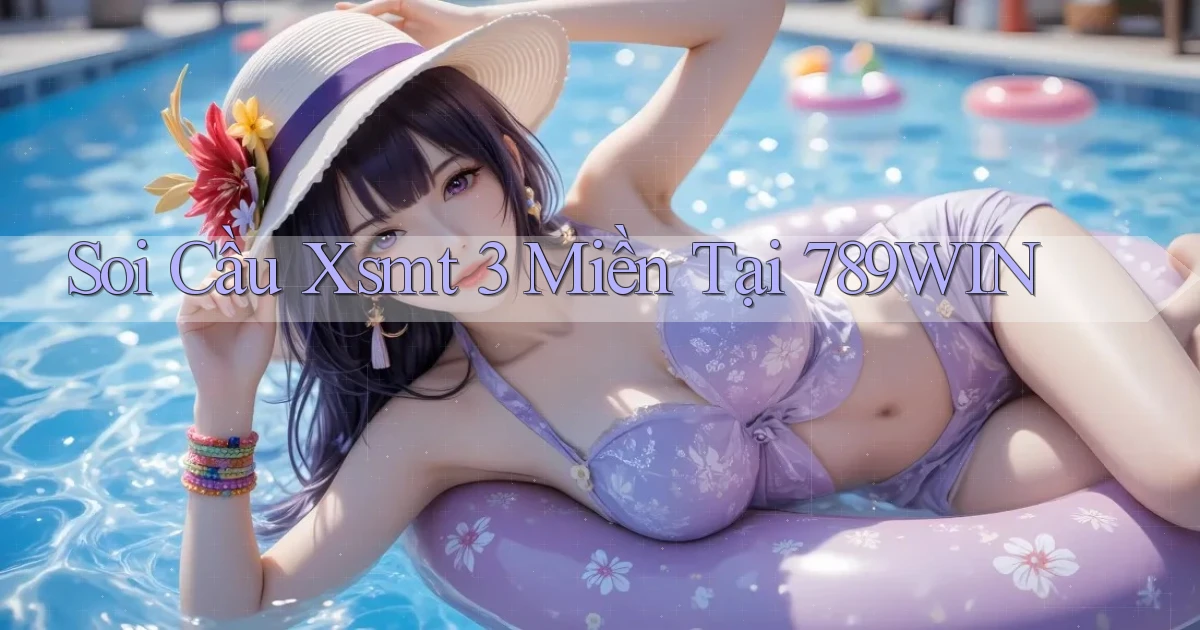 soi cầu xsmt 3 miền tại 789win