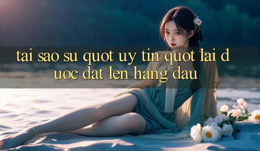 Tại sao sự " uy tín" lại được đặt lên hàng đầu? Tại sao sự " uy tín" lại được đặt lên hàng đầu?